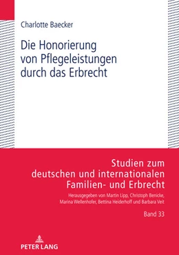Abbildung von Baecker | Die Honorierung von Pflegeleistungen durch das Erbrecht | 1. Auflage | 2022 | beck-shop.de
