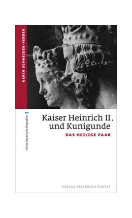 Abbildung von Schneider-Ferber | Kaiser Heinrich II. und Kunigunde | 1. Auflage | 2022 | beck-shop.de