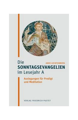 Abbildung von Lechtenberg | Die Sonntagsevangelien im Lesejahr A | 1. Auflage | 2022 | beck-shop.de