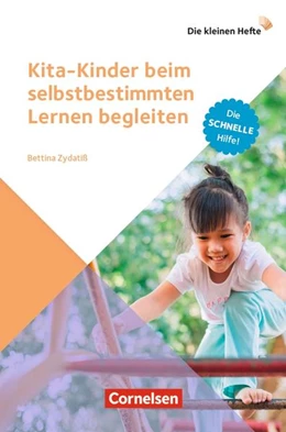 Abbildung von Zydatiß | Kita-Kinder beim selbstbestimmten Lernen begleiten | 1. Auflage | 2022 | beck-shop.de