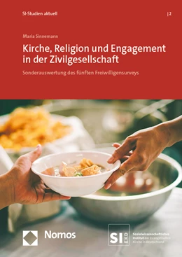 Abbildung von Sinnemann | Kirche, Religion und Engagement in der Zivilgesellschaft | 1. Auflage | 2022 | beck-shop.de