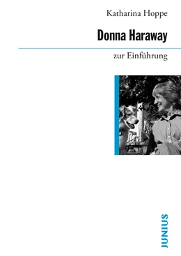 Abbildung von Hoppe | Donna Haraway zur Einführung | 2. Auflage | 2024 | beck-shop.de