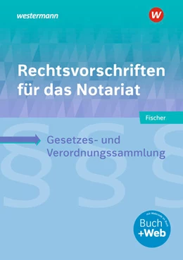 Abbildung von Fischer | Rechtsvorschriften für das Notariat | 14. Auflage | 2022 | beck-shop.de