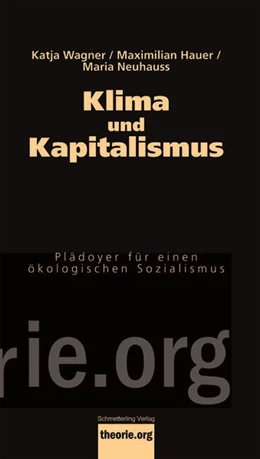 Abbildung von Wagner / Hauer | Klima und Kapitalismus | 1. Auflage | 2024 | beck-shop.de