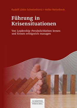 Abbildung von Lütke Schwienhorst / Nettelbeck | Führung in Krisensituationen | 1. Auflage | 2022 | beck-shop.de