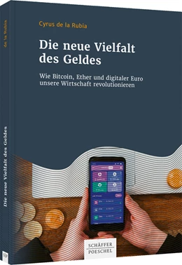 Abbildung von de la Rubia | Die neue Vielfalt des Geldes | 1. Auflage | 2022 | beck-shop.de