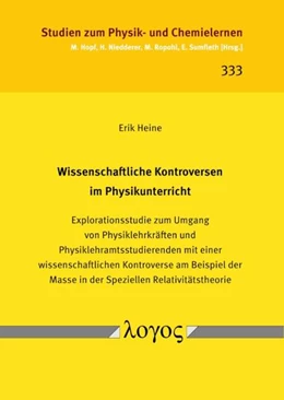 Abbildung von Heine | Wissenschaftliche Kontroversen im Physikunterricht | 1. Auflage | 2022 | 333 | beck-shop.de