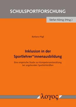 Abbildung von Pögl | Inklusion in der Sportlehrer*innenausbildung | 1. Auflage | 2022 | 17 | beck-shop.de