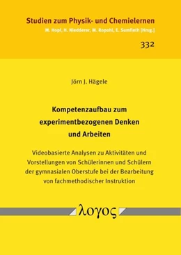 Abbildung von Hägele | Kompetenzaufbau zum experimentbezogenen Denken und Arbeiten | 1. Auflage | 2022 | 332 | beck-shop.de