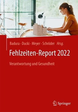 Abbildung von Badura / Ducki | Fehlzeiten-Report 2022 | 1. Auflage | 2022 | beck-shop.de