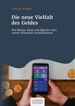 Abbildung von de la Rubia | Die neue Vielfalt des Geldes | 1. Auflage | 2022 | beck-shop.de