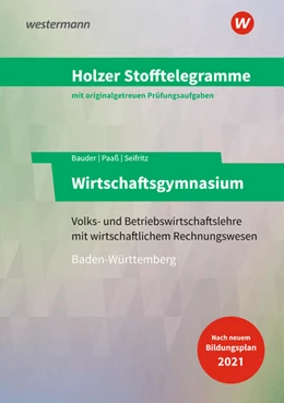 Abbildung von Seifritz / Paaß | Holzer Stofftelegramme Baden-Württemberg - Wirtschaftsgymnasium | 11. Auflage | 2022 | beck-shop.de