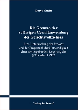 Abbildung von Güclü | Die Grenzen der zulässigen Gewaltanwendung des Gerichtsvollziehers | 1. Auflage | 2022 | 54 | beck-shop.de