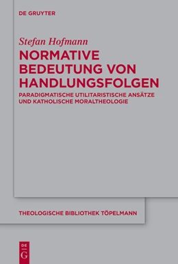 Abbildung von Hofmann | Normative Bedeutung von Handlungsfolgen | 1. Auflage | 2022 | beck-shop.de