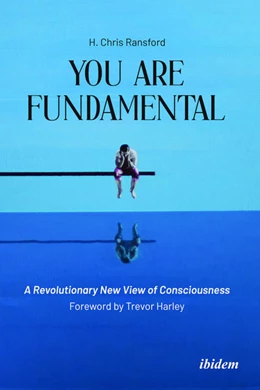 Abbildung von Ransford | You Are Fundamental: A Revolutionary New View of Consciousness | 1. Auflage | 2022 | beck-shop.de