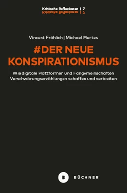 Abbildung von Fröhlich / Mertes | # Der neue Konspirationismus | 1. Auflage | 2022 | beck-shop.de