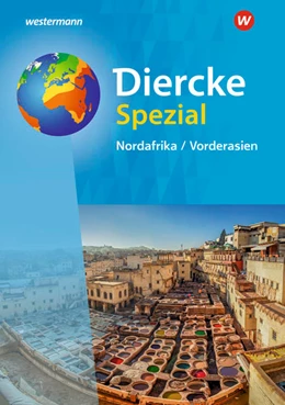 Abbildung von Diercke Spezial. Nordafrika / Vorderasien | 1. Auflage | 2022 | beck-shop.de