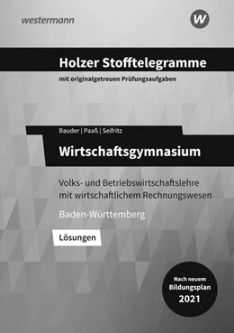 Abbildung von Bauder / Holzer | Holzer Stofftelegramme Baden-Württemberg - Wirtschaftsgymnasium | 11. Auflage | 2022 | beck-shop.de