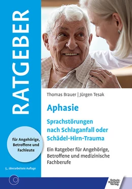 Abbildung von Brauer / Tesak | Aphasie | 5. Auflage | 2022 | beck-shop.de