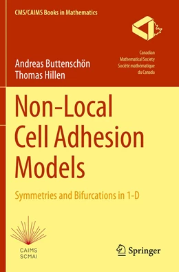 Abbildung von Buttenschön / Hillen | Non-Local Cell Adhesion Models | 1. Auflage | 2022 | 1 | beck-shop.de