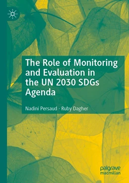 Abbildung von Persaud / Dagher | The Role of Monitoring and Evaluation in the UN 2030 SDGs Agenda | 1. Auflage | 2022 | beck-shop.de