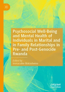 Abbildung von Mukashema | Psychosocial Well-Being and Mental Health of Individuals in Marital and in Family Relationships in Pre- and Post-Genocide Rwanda | 1. Auflage | 2022 | beck-shop.de