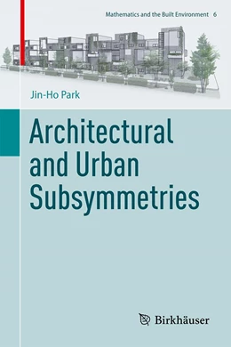 Abbildung von Park | Architectural and Urban Subsymmetries | 1. Auflage | 2022 | 6 | beck-shop.de