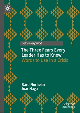 Abbildung von Norheim / Haga | The Three Fears Every Leader Has to Know | 1. Auflage | 2022 | beck-shop.de