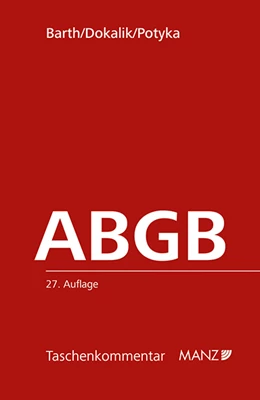 Abbildung von Barth / Dokalik | Das Allgemeine bürgerliche Gesetzbuch ABGB | 27. Auflage | 2022 | beck-shop.de