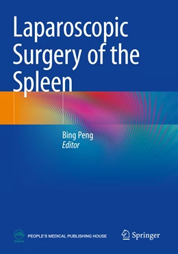 Abbildung von Peng | Laparoscopic Surgery of the Spleen | 1. Auflage | 2022 | beck-shop.de