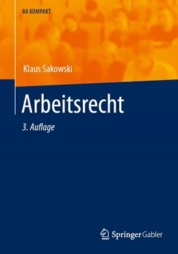 Abbildung von Sakowski | Arbeitsrecht | 3. Auflage | 2022 | beck-shop.de