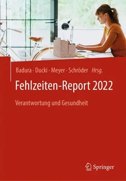 Abbildung von Badura / Ducki | Fehlzeiten-Report 2022 | 1. Auflage | 2022 | 2022 | beck-shop.de