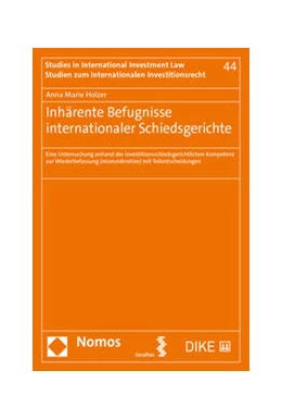 Abbildung von Holzer | Inhärente Befugnisse internationaler Schiedsgerichte | 1. Auflage | 2022 | 44 | beck-shop.de