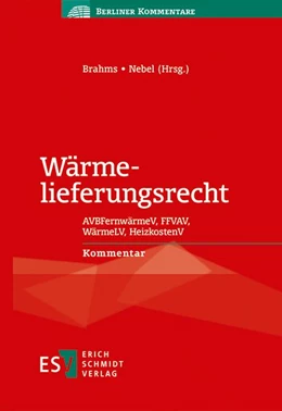Abbildung von Brahms / Nebel (Hrsg.) | Wärmelieferungsrecht | 1. Auflage | 2024 | beck-shop.de