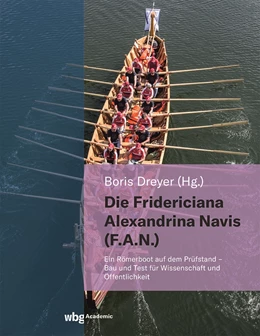Abbildung von Dreyer | Die Fridericiana Alexandrina Navis (F.A.N.) | 1. Auflage | 2022 | beck-shop.de