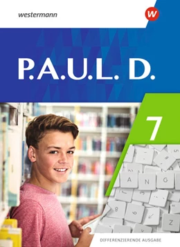 Abbildung von P.A.U.L.D. (Paul) 7. Schülerbuch. Differenzierende Ausgabe | 1. Auflage | 2023 | beck-shop.de