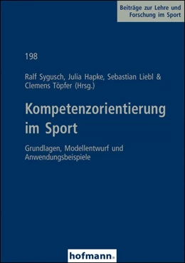 Abbildung von Sygusch / Hapke | Kompetenzorientierung im Sport | 1. Auflage | 2022 | beck-shop.de