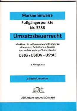 Abbildung von Glaubitz / Dürckheim | UMSATZSTEUERRECHT 2022 Dürckheim-Markierhinweise/Fußgängerpunkte für das Steuerberaterexamen | 8. Auflage | 2022 | beck-shop.de