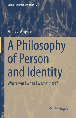 Abbildung von Meijsing | A Philosophy of Person and Identity | 1. Auflage | 2022 | beck-shop.de