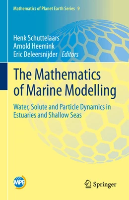 Abbildung von Schuttelaars / Heemink | The Mathematics of Marine Modelling | 1. Auflage | 2022 | beck-shop.de