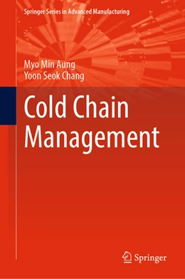 Abbildung von Aung / Chang | Cold Chain Management | 1. Auflage | 2022 | beck-shop.de