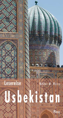 Abbildung von Weiss | Lesereise Usbekistan | 1. Auflage | 2022 | beck-shop.de