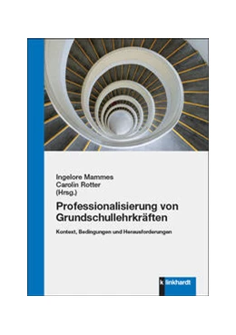 Abbildung von Mammes / Rotter | Professionalisierung von Grundschullehrkräften | 1. Auflage | 2022 | beck-shop.de