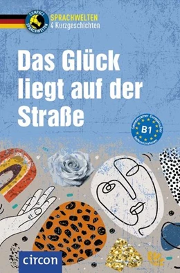 Abbildung von Hothum / Schnack | Das Glück liegt auf der Straße | 2. Auflage | 2022 | beck-shop.de