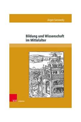 Abbildung von Sarnowsky | Bildung und Wissenschaft im Mittelalter | 1. Auflage | 2022 | beck-shop.de