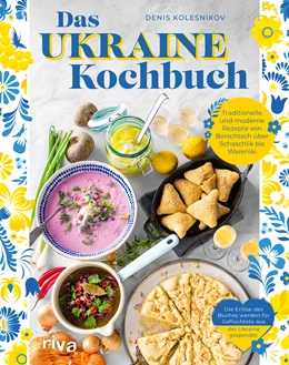 Abbildung von Kolesnikov | Das Ukraine-Kochbuch | 1. Auflage | 2022 | beck-shop.de