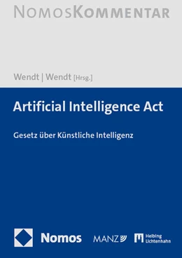 Abbildung von Wendt / Wendt (Hrsg.) | Artificial Intelligence Act | 1. Auflage | 2024 | beck-shop.de