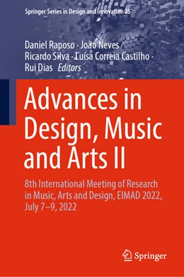 Abbildung von Raposo / Neves | Advances in Design, Music and Arts II | 1. Auflage | 2022 | beck-shop.de