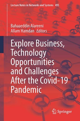 Abbildung von Alareeni / Hamdan | Explore Business, Technology Opportunities and Challenges After the Covid-19 Pandemic | 1. Auflage | 2022 | 495 | beck-shop.de