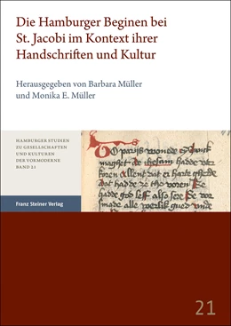 Abbildung von Müller | Die Hamburger Beginen bei St. Jacobi im Kontext ihrer Handschriften und Kultur | 1. Auflage | 2022 | 21 | beck-shop.de